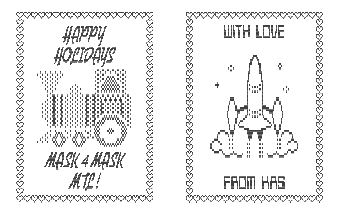 A greeting card printed on a dot-matrix printer. The front says "HAPPY HOLIDAYS MASK4MASK MTL" with a picture of a train and the inside says "WITH LOVE FROM KAS" with a picture of a spaceship